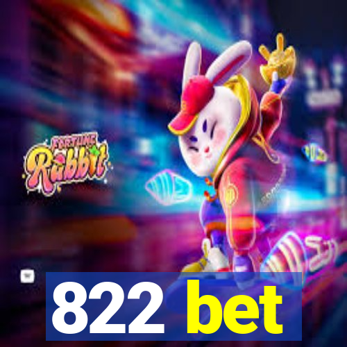 822 bet